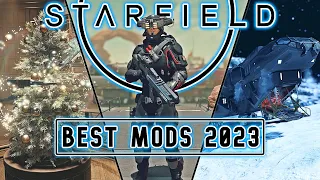 Must Have Mods Of 2023 – Starfield Mods & More Episode 9