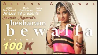 Besharam Bewaffa | Besharam bewafa Cover Song | Aleena | Tanu A | B Praak | Jaani | Divya K