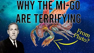 Lovecraft Lore: The Mi Go [Horrific Creatures From Pluto!]