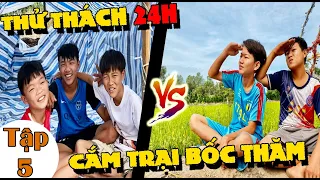 Anh Ba Phải | Thử Thách 24h Cắm Trại Bốc Thăm Lấy Đồ Ăn - Trong Lều & Ngoài Trời | 24 Hour Challenge