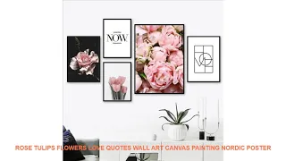 Rose Tulips Flowers Love Quotes Wall Art Canvas Painting Nordic Poster