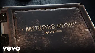 Rytikal - Murder Story (Official Music Video)