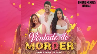 VONTADE DE MORDER Simone & Simaria- Zé Felipe ÁUDIO