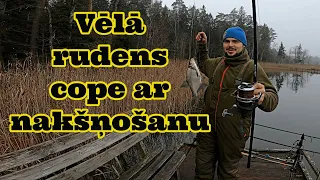 Vēlā rudens cope ar nakšņošanu!