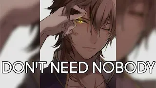 Nightcore - Don't Need Nobody [male]