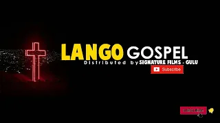 Luo Gospel // [1 hour of LANGO Praise & Worship ]