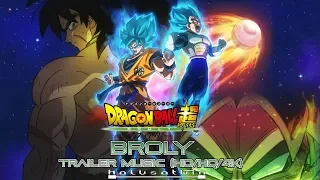DBS: Broly - Trailer Music Extended Versions (HQ/HD/4k) - HalusaTwin