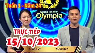 🔴[Trực Tiếp] Đường Lên Đỉnh Olympia  -  Tuần 1 - Năm 24