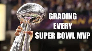 GRADING EVERY SUPER BOWL MVP