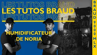 Les tutos Braud #71 - Humidificateur de Noria