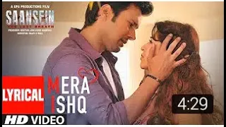 Mera Ishq Full Video Lyrical Song | SAANSEIN | Arijit Singh | Rajneesh Duggal, Sonarika Bhadoria720p