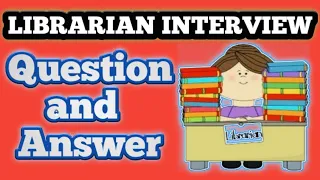 How to crack LIBRARIAN Interview |Librarian Interview question and answer |Library Interview