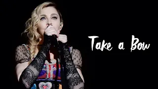 Madonna - Take A Bow (Live from The Rebel Heart Tour 2016) | HD