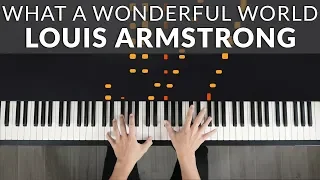 WHAT A WONDERFUL WORLD - LOUIS ARMSTRONG | Tutorial of my Piano Version