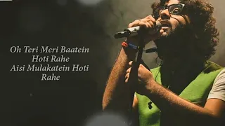 Oh Teri Meri Baatein Hoti Rahe Aisi Mulakatein Hoti Rahe__Arijit Singh and Neeti Mohan