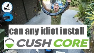 Can any IDIOT install Cushcore?