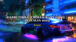 Fabri Fibra ft. Emma, Baby Gang - In Italia 2024 (مترجمة)