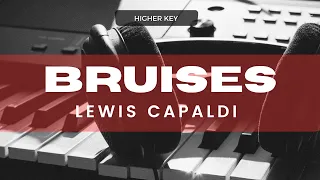 Lewis Capaldi - Bruises (Acoustic Karaoke) Higher Key