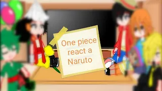 🥀One piece reage to Naruto//🥀
