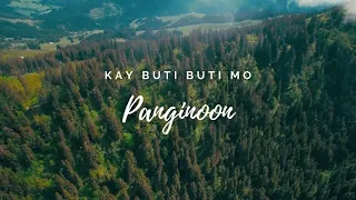 KAY BUTI BUTI MO PANGINOON LYRIC VIDEO