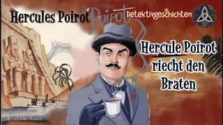Hercule Poirot | Detektivgeschichten | Poirot riecht den Braten | Hörbuch