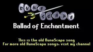 Old RuneScape Soundtrack: Ballad of Enchantment (Pre-2007 Sounds)