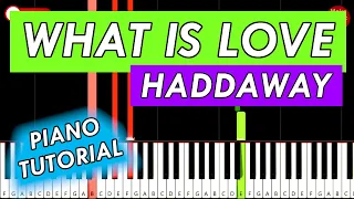 Haddaway - What Is Love 🎹 Piano Keyboard Tutorial