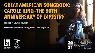 Great American Songbook: Carole King—The 50th Anniversary of Tapestry (Virtual Concert)