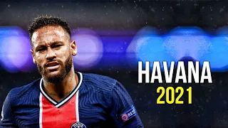 Neymar Jr ► Havana ● Skills & Goals 2019/20 | HD