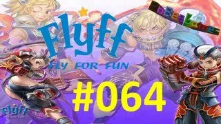 Let's play! Flyff #064 Aliens mit großem Rohr Lv.44 (german HD)