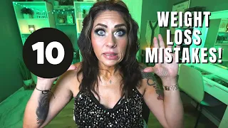 10 COMMON WEIGHT LOSS MISTAKES!! - STOP 🛑 DOING THESE TO SEE RESULTS - WEIGHT LOSS TIPS!