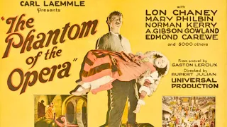 The Phantom of the Opera 1925 | Horror | Full Movie Starring Lon Chaney, Mary Philbin, Norman Kerry