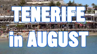 TENERIFE in AUGUST