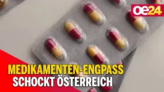 Medikamenten-Engpass schockt Österreich