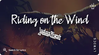 Judas Priest - Riding on the Wind (Lyrics video for Desktop)