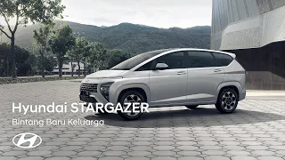 Hyundai STARGAZER - Bintang Baru Keluarga