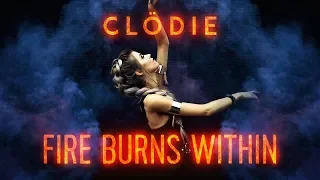 Clödie - Fire Burns Within (LYRIC VIDEO)