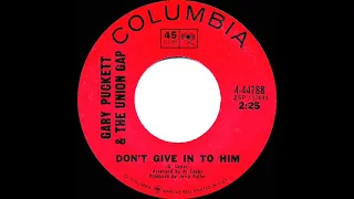 1969 HITS ARCHIVE: Don't Give In To Him - Gary Puckett & The Union Gap (mono 45)