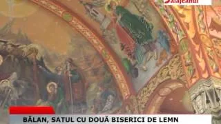 BALAN, SATUL CU DOUA BISERICI DE LEMN