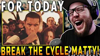OH WOW!! For Today - Break the Cycle (feat. Matty Mullins) REACTION!!