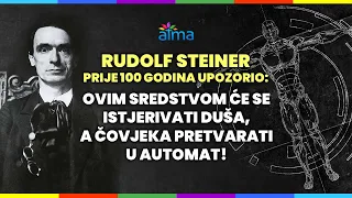 ŠOKANTNO PREDVIĐANJE RUDOLFA STEINERA: OVAKO ĆE SE ISTJERIVATI DUŠE, A ČOVJEKA PRETVARATI U AUTOMAT!