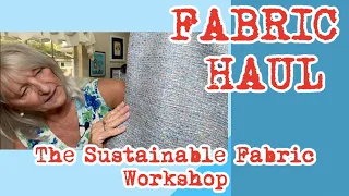 Rescuing Fabrics, Saving the Planet: My Haul from the Sustainable Fabric Workshop!