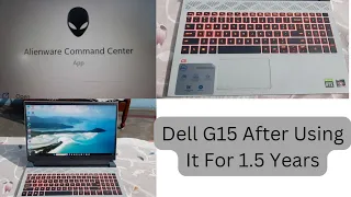 Dell G15 After 1.5 Years || Good or Bad??