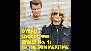 CHRISSIE HYNDE & JAMES WALBOURNE – DYLAN LOCKDOWN SERIES 01: IN THE SUMMERTIME