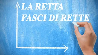 Fasci di rette: fascio proprio e fascio improprio