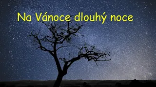 Na Vánoce dlouhý noce