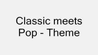 Classic meets Pop   Theme