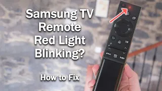 Samsung TV Remote Not Working + Red Light Blinking? | FRAME TV