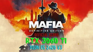 Mafia Definitve Edition RTX 3060 ti Xeon e5 2620 v3 Ultra Settings