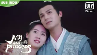 Aku tidak akan meninggalkanmu【My Sassy Princess】EP13 | iQiyi Indonesia